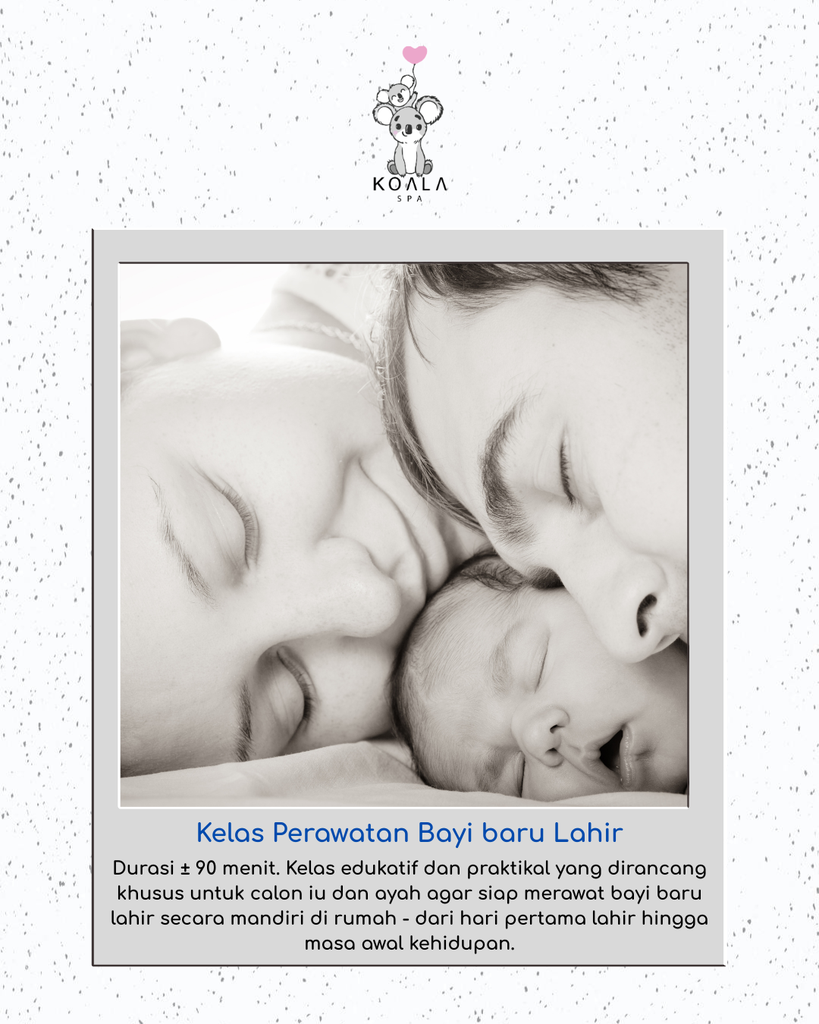 KELAS PERAWATAN BAYI BARU LAHIR