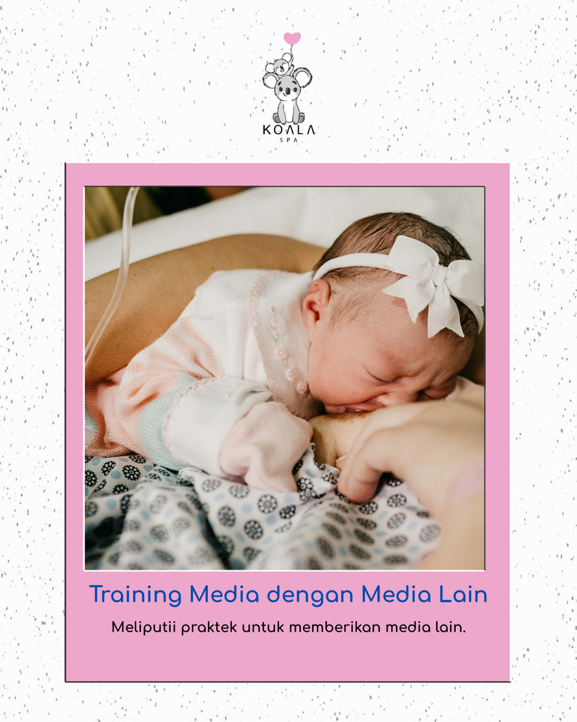 TRAINING BABY DENGAN MEDIA LAIN