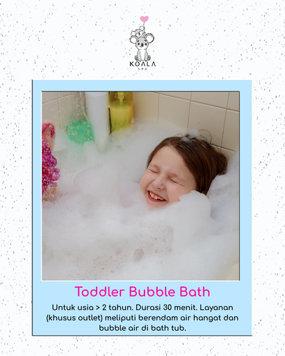 TODDLER BUBBLE BATH