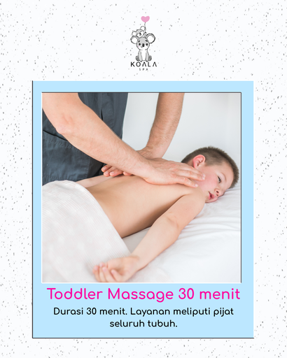 PIJAT TODDLER 30 MENIT